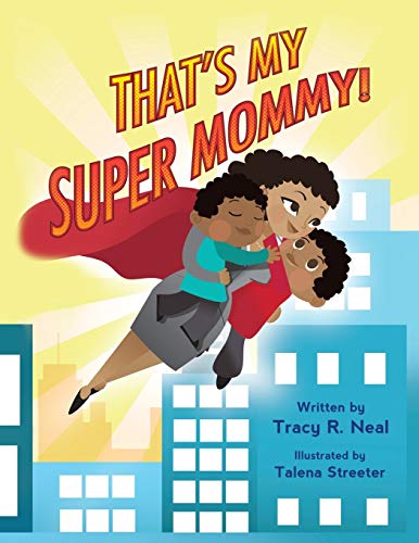 9781496929785: That's My Super Mommy!