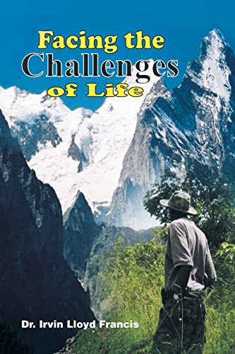 Imagen de archivo de Facing the Challenges of Life a la venta por PBShop.store US