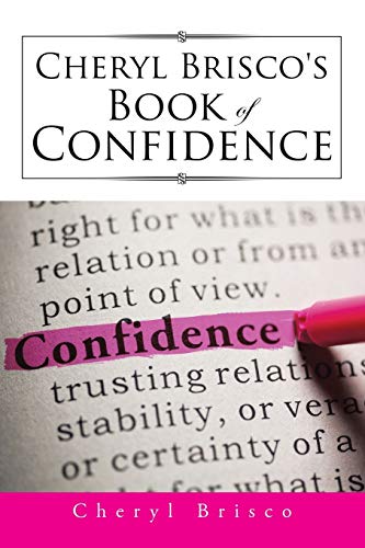 Stock image for Cheryl Brisco's Book of Confidence for sale by Chiron Media