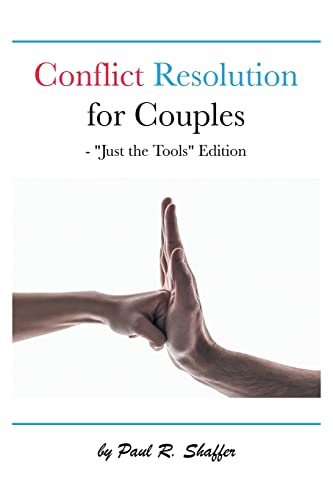 Stock image for Conflict Resolution for Couples: Just the Tools Edition for sale by ThriftBooks-Dallas