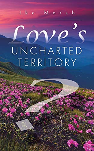 Stock image for Love's Uncharted Territory for sale by PBShop.store US