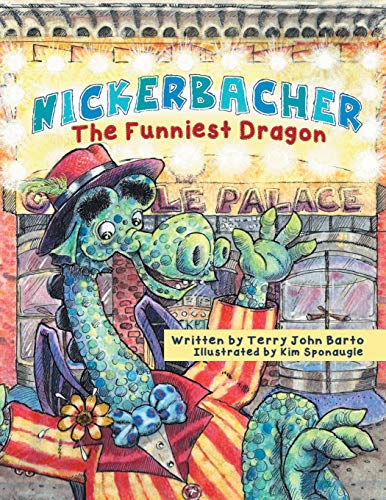 Beispielbild fr Nickerbacher, The Funniest Dragon zum Verkauf von Once Upon A Time Books