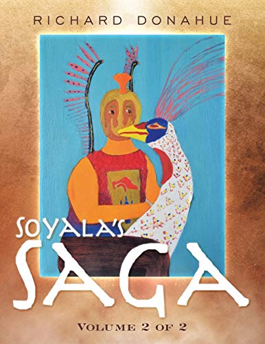 Stock image for Soyala's Saga Volume 2 of 2 for sale by PBShop.store US