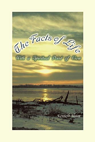 Beispielbild fr The Facts of Life: With a Spiritual Point of View zum Verkauf von Chiron Media