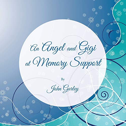 Stock image for An Angel and Gigi at Memory Support for sale by PBShop.store US
