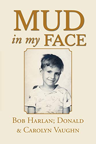 Stock image for Mud in My Face for sale by PBShop.store US