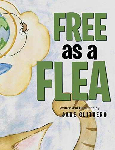 Beispielbild fr Free As a Flea zum Verkauf von Better World Books