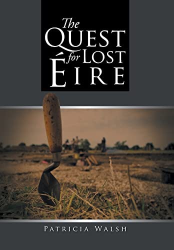 Imagen de archivo de The Quest for Lost Eire a la venta por PBShop.store US