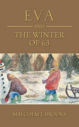 Beispielbild fr Eva and the Winter of 63 zum Verkauf von AwesomeBooks