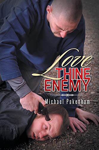 Stock image for Love Thine Enemy for sale by AwesomeBooks