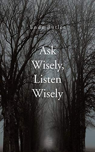 Stock image for Ask Wisely, Listen Wisely for sale by Chiron Media