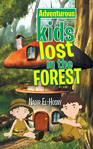 Beispielbild fr Adventurous Kids Lost in the Forest zum Verkauf von PBShop.store US