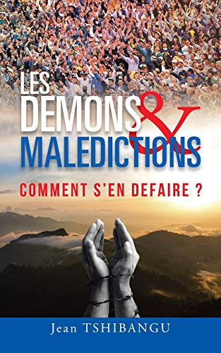 9781496989666: Les Demons & Maledictions: Comment S'En Defaire ?