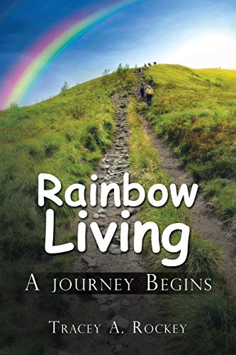 Beispielbild fr Rainbow Living: A Journey Begins zum Verkauf von WorldofBooks