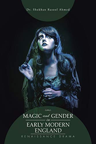 Stock image for Magic and Gender in Early Modern England: Renaissance Drama for sale by Chiron Media