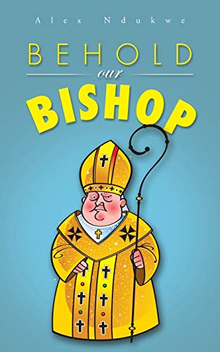 Stock image for Behold Our Bishop for sale by PBShop.store US
