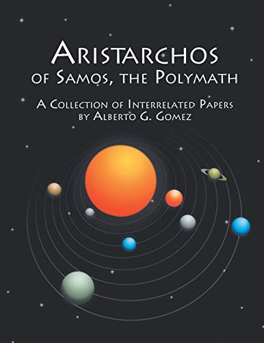 Stock image for Aristarchos of Samos the Polymath A collection of interrelated papers for sale by PBShop.store US