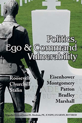 Stock image for Politics, Ego & Command Vulnerability for sale by ThriftBooks-Dallas