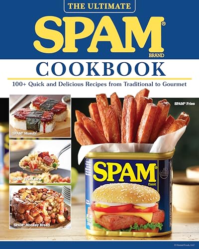 Beispielbild fr The Ultimate SPAM Cookbook: 100+ Quick and Delicious Recipes from Traditional to Gourmet (Fox Chapel Publishing) How to Elevate Ramen, Teriyaki Fried Rice, Jalapeño Cheddar Biscuits, Breakfast, & More zum Verkauf von WorldofBooks