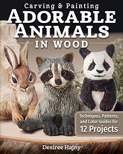 

Carving & Painting Adorable Animals in Wood (Paperback)