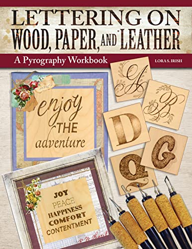 Beispielbild fr Lettering on Wood, Paper and Leather: A Pyrography Workbook (Fox Chapel Publishing) 7 Alphabets in Uppercase and Lowercase, plus Symbols, Tips and Tricks, Sizing Guidance, Practice Projects, and More zum Verkauf von Monster Bookshop