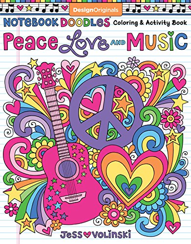 Stock image for Notebook Doodles Peace, Love, and Music: Color & Activity Book (Design Originals) 32 Groovy Designs; Beginner-Friendly Relaxing & Inspiring Art Activities for Tweens, on Extra-Thick Perforated Pages for sale by ZBK Books
