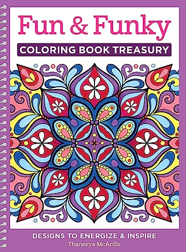 Beispielbild fr Fun Funky Coloring Book Treasury: Designs to Energize and Inspire (Design Originals) 208 Pages with 96 Groovy One-Side-Only Designs on Extra-Thick Perforated Paper in a Handy Spiral Lay-Flat Binding zum Verkauf von Goodwill of Colorado