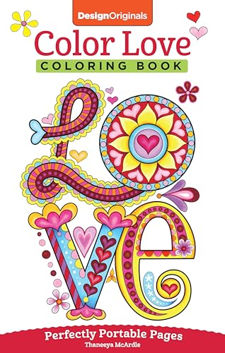 Beispielbild fr Color Love Coloring Book: Perfectly Portable Pages (On-the-Go Coloring Book) (Design Originals) Hearts, Flowers, & Animal Designs in a Convenient 5x8 Size Perfect to Take Along Wherever You Go zum Verkauf von Wonder Book