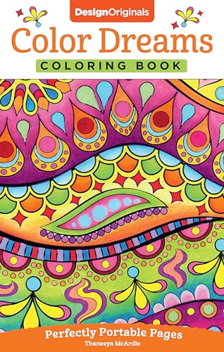 Imagen de archivo de Color Dreams Coloring Book: Perfectly Portable Pages (Design Originals) (On-the-Go Coloring Book) Convenient 5x8 Size is Perfect to Take Along Wherever You Go; Imaginative Designs on Perforated Pages a la venta por SecondSale