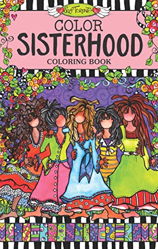 Beispielbild fr Color Sisterhood Coloring Book (Design Originals) A Perfect Gift for Sisters, Best Friends, and Wacky Women - 28 Fun Designs and Uplifting Quotes on Thick, Perforated Paper zum Verkauf von Wonder Book