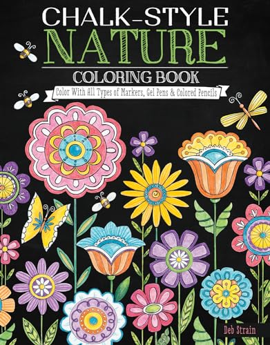 Beispielbild fr Chalk-Style Nature Coloring Book: Color with All Types of Markers, Gel Pens & Colored Pencils (Design Originals) zum Verkauf von SecondSale