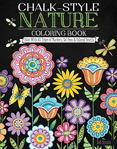 9781497201736: Chalk-Style Nature Coloring Book: Color With All Types of Markers, Gel Pens & Colored Pencils