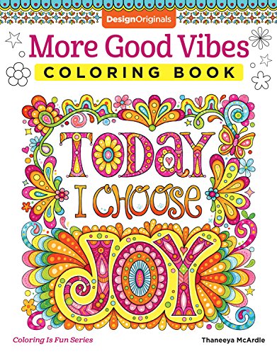 Imagen de archivo de More Good Vibes Coloring Book (Coloring is Fun) (Design Originals) 32 Beginner-Friendly Uplifting & Creative Art Activities on High-Quality Extra-Thick Perforated Paper that Resists Bleed Through a la venta por Orion Tech