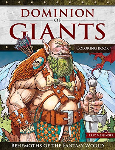 Stock image for Dominion of Giants Coloring Book: Behemoths of the Fantasy World (Design Originals) 32 Intricate Designs of a World of Giant Races, with Mages, Dragons, Orcs, Fairies, Dwarves, Cyclops, and More for sale by ZBK Books