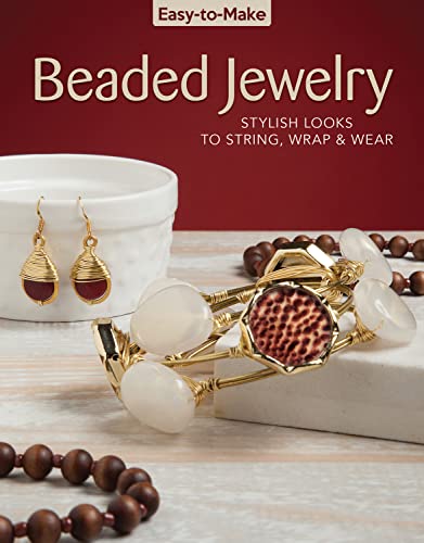 Beispielbild fr Easy-to-Make Beaded Jewelry: Stylish Looks to String, Wrap & Wear (Design Originals) 20 Simple Step-by-Step Projects, Beginner-Friendly Instructions, Basic Jewelry-Making Techniques, Tips, and More zum Verkauf von BooksRun