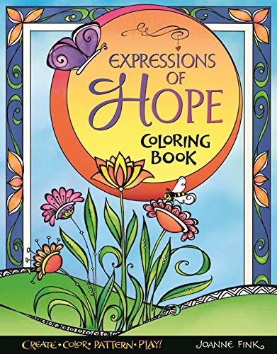 Stock image for Expressions of Hope Coloring Book (Design Originals) 32 Frameable Sentiments and Inspirational Designs of Gratitude, Love, and Encouragement, to Color and Gift to Your Loved Ones in Hard Times for sale by SecondSale