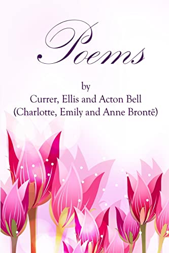 9781497303690: Poems by Currer, Ellis, and Acton Bell: (Starbooks Classics Editions): Volume 7 (Collection of Bront sisters)