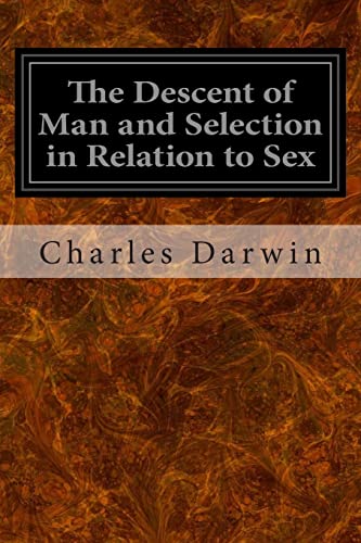 9781497303737: The Descent of Man and Selection in Relation to Sex