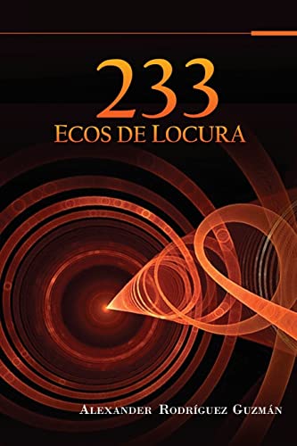 Stock image for 233 Ecos de Locura for sale by THE SAINT BOOKSTORE