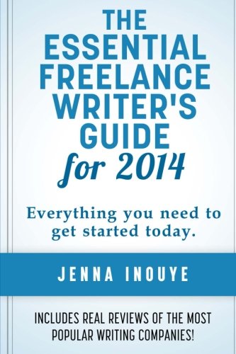 Beispielbild fr The Essential Freelance Writer's Guide for 2014 zum Verkauf von ThriftBooks-Dallas