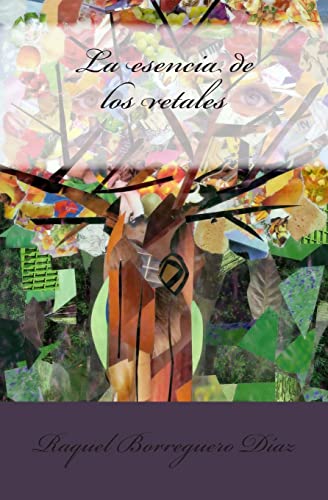 Beispielbild fr La esencia de los retales (Spanish Edition) zum Verkauf von Lucky's Textbooks