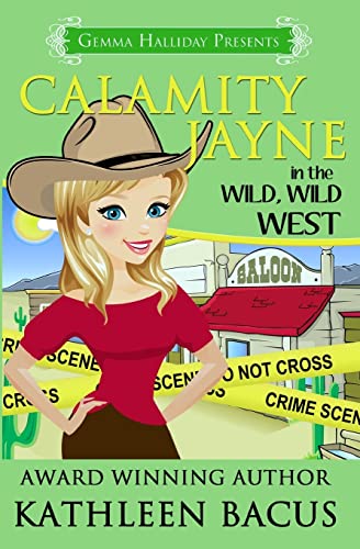 Stock image for Calamity Jayne in the Wild, Wild West for sale by Better World Books