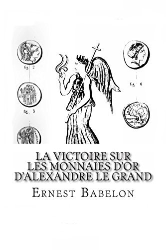 Stock image for La Victoire Sur Les Monnaies D'or D'alexandre Le Grand for sale by Revaluation Books