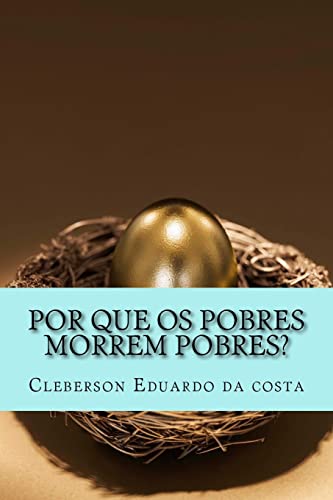 9781497321588: Por que os pobres morrem pobres? (Portuguese Edition)