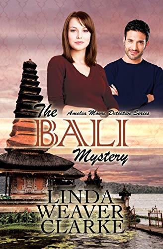 Stock image for The Bali Mystery (Amelia Moore Detective Series) for sale by California Books