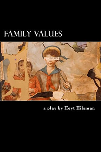 Stock image for Family Values: a play by for sale by THE SAINT BOOKSTORE