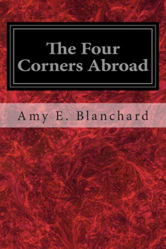 Beispielbild fr The Four Corners Abroad zum Verkauf von Lucky's Textbooks