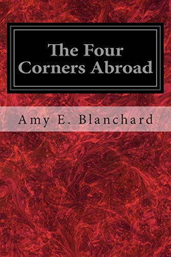 Imagen de archivo de The Four Corners Abroad a la venta por Lucky's Textbooks