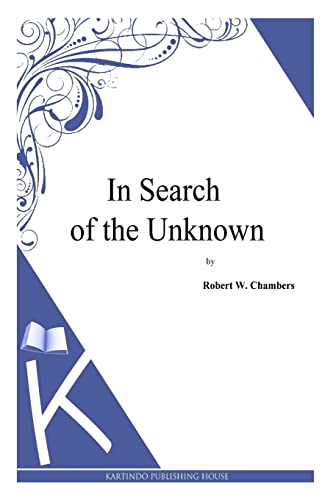 Beispielbild fr In Search of the Unknown zum Verkauf von THE SAINT BOOKSTORE