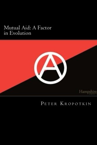 Beispielbild fr Mutual Aid: A Factor in Evolution zum Verkauf von WorldofBooks